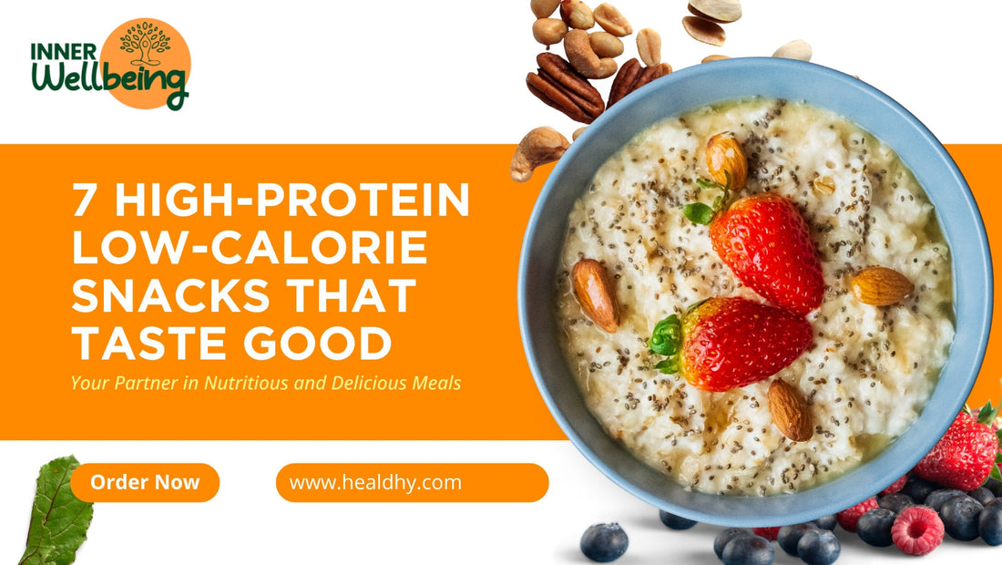 7 High-Protein Low-Calorie Snacks That Taste Great | Healdhy.com